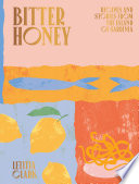 Bitter honey: Recipe and Stories from the island of Sardinia cover