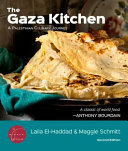 The Gaza Kitchen: A Palestinian Culinary Journey cover